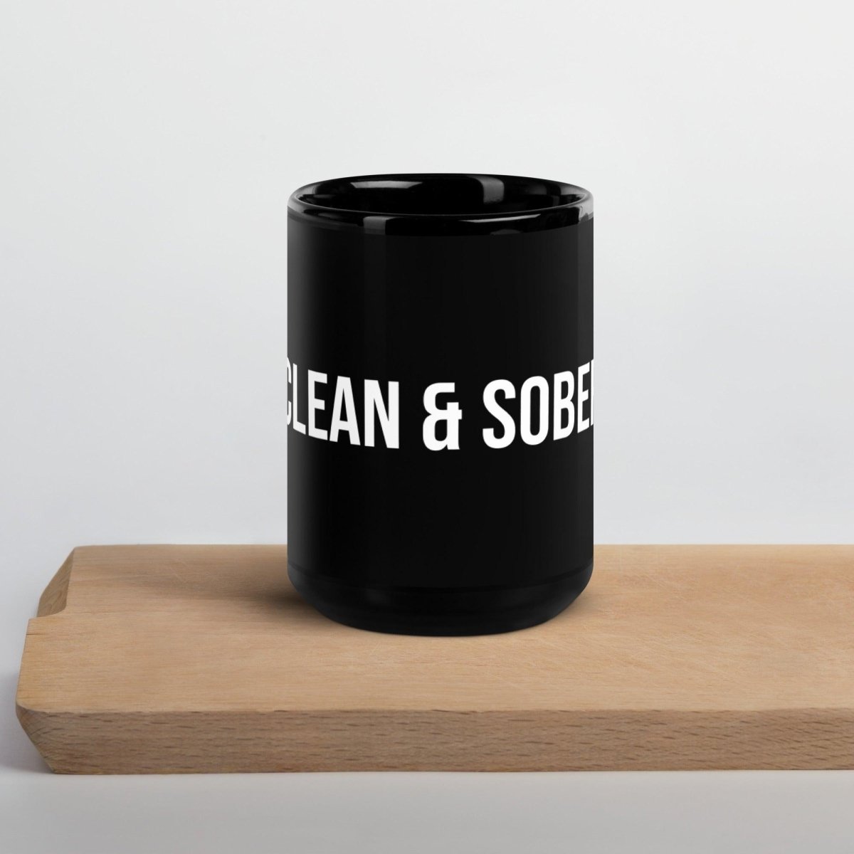 Clean and Sober Black Mug Empowering Gift for Recovery Journey Inspirational Sobriety Cup for Him & Her - Clean & Sober