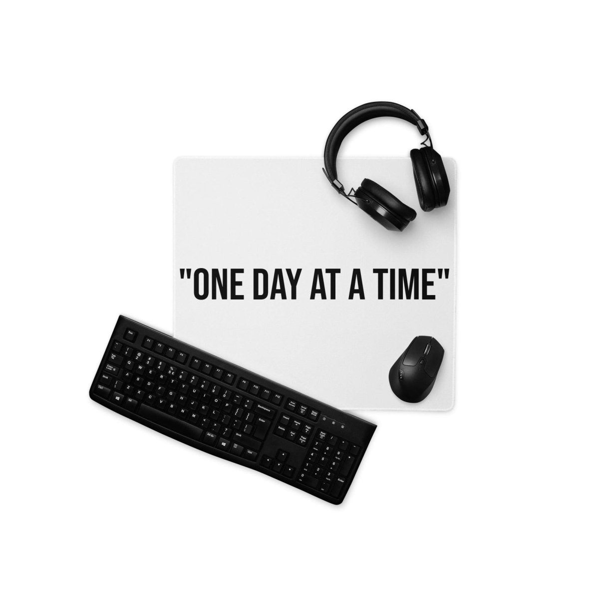 Gaming mouse pad "One day at a time" - Clean & Sober